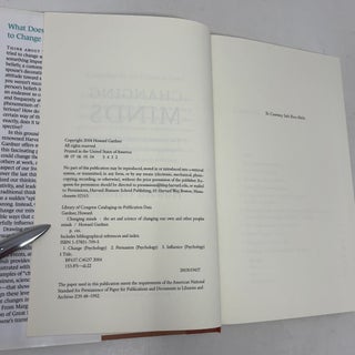Changing Minds: The Art and Science of Changing Our Own and Other Peoples Minds