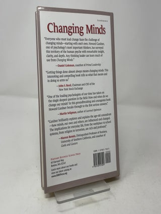 Changing Minds: The Art and Science of Changing Our Own and Other Peoples Minds