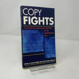 Item #456842 Copy Fights: The Future of Intellectual Property in the Information Age. Adams...