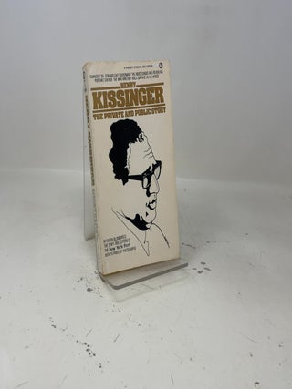Item #456908 The Private and Public Story. Henry Kissinger