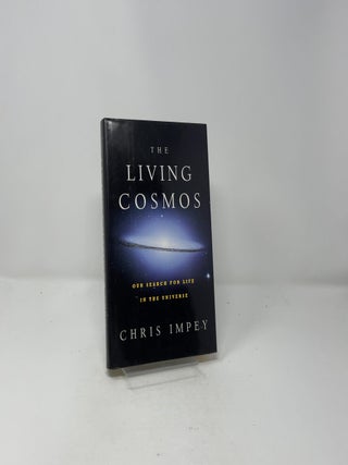 The Living Cosmos: Our Search for Life in the Universe