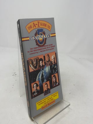 The A-Z Guide to Babylon 5
