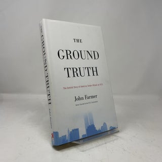 Item #457121 The Ground Truth. John J. Farmer