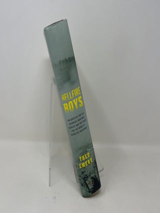 Hellfire Boys: The Birth of the U.S. Chemical Warfare Service and the Race for the World’s Deadliest Weapons