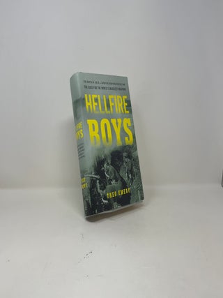 Hellfire Boys: The Birth of the U.S. Chemical Warfare Service and the Race for the World’s Deadliest Weapons