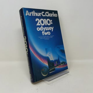 Item #457267 2010: Odyssey Two. Arthur C. Clarke