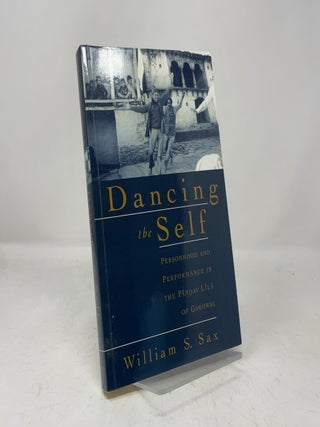 Dancing the Self: Personhood and Performance in the Pandav Lila of Garhwal