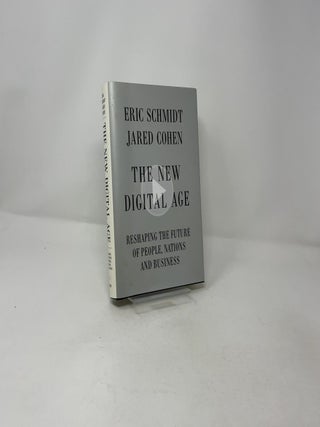 The New Digital Age: Reshaping the Future of People, Nations and Business