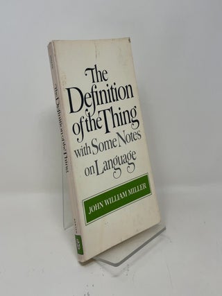 The Definition of the Thing: With Some Notes on Language