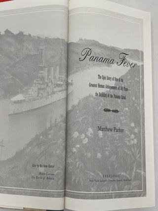 Panama Fever: The Epic Story of One of the Greatest Human Achievements of All Time- the Building of the Panama Canal