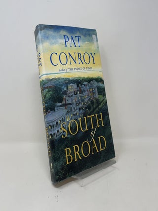 Item #457483 South of Broad. Pat Conroy