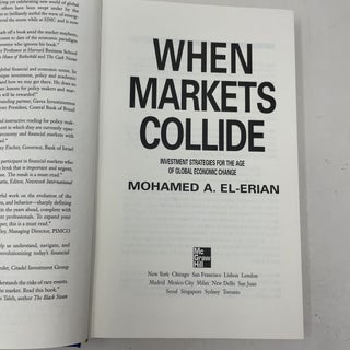 When Markets Collide: Investment Strategies for the Age of Global Economic Change