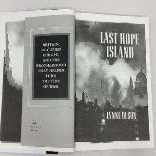 Last Hope Island: Britain, Occupied Europe, and the Brotherhood That Helped Turn the Tide of War