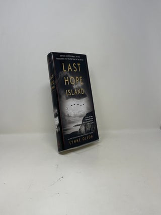 Last Hope Island: Britain, Occupied Europe, and the Brotherhood That Helped Turn the Tide of War