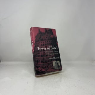 Tower of Babel - The Evidence Against the New Creationism