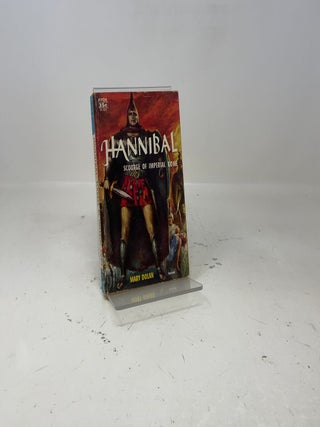 Hannibal - Scourge of Imperial Rome
