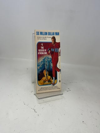 Six Million Dollar Man, No. 5 :THE RESCUE OF ATHEN