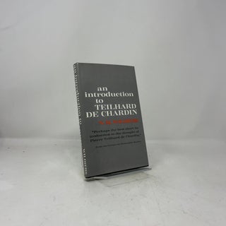 An Introduction to Teilhard De Chardin