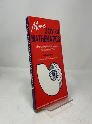 More Joy of Mathematics: Exploring Mathematics All Around You