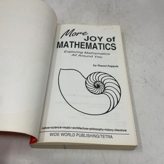More Joy of Mathematics: Exploring Mathematics All Around You