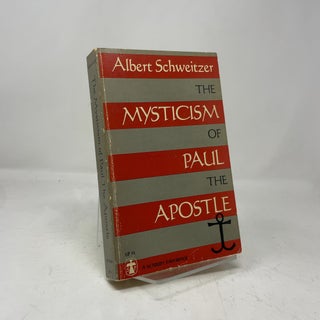 The Mysticism of Paul the Apostle