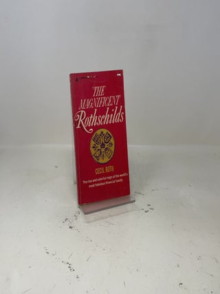 The Magnificent Rothschilds