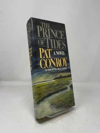 Item #458212 The Prince Of Tides: A Novel. Pat Conroy