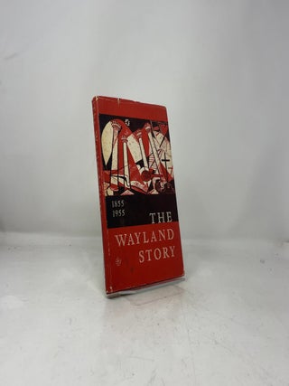 The Wayland Story