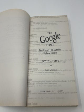 The Google Story (2018 Updated Edition): Inside the Hottest Business, Media and Technology Success of Our Time