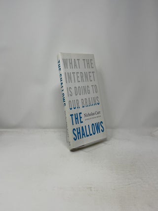 The Shallows: What the Internet Is Doing to Our Brains