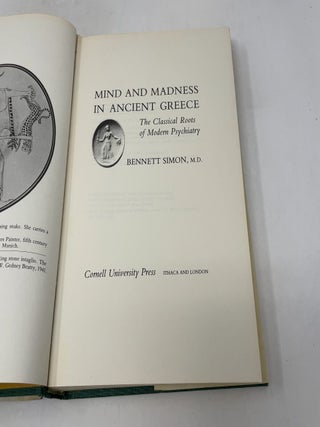 Mind and Madness in Ancient Greece: The Classical Roots of Modern Psychiatry