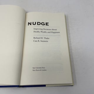Nudge: Improving Decisions About Health, Wealth, and Happiness