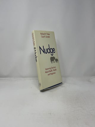 Nudge: Improving Decisions About Health, Wealth, and Happiness