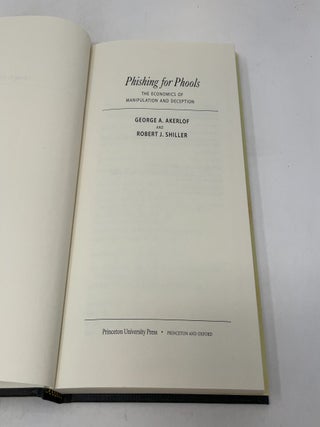 Phishing for Phools: The Economics of Manipulation and Deception