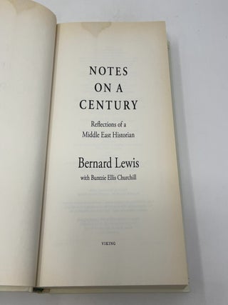 Notes on a Century: Reflections of a Middle East Historian