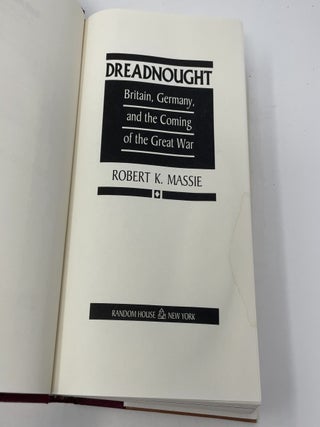 Dreadnought: Britain, Germany, and the Coming of the Great War