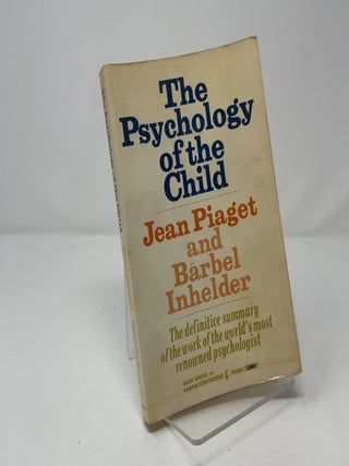 The Psychology of the Child