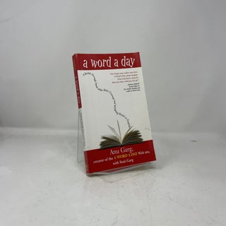 A Word A Day: A Romp through Some of the Most Unusual and Intriguing Words in English