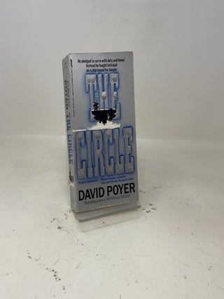 Item #458804 The Circle. David Poyer