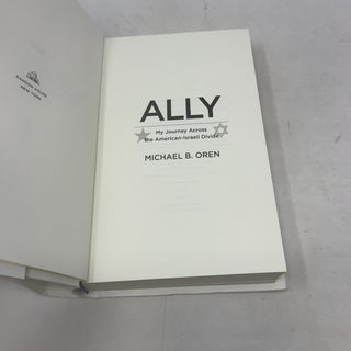 Ally: My Journey Across the American-Israeli Divid