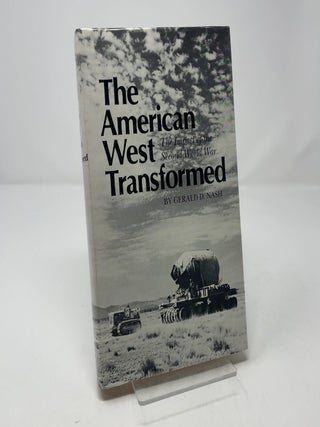 The American West Transformed: The Impact of the Second World War