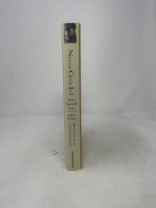 Never Give In!: The Best of Winston Churchill's Speeches