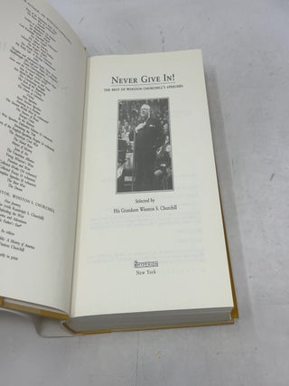 Never Give In!: The Best of Winston Churchill's Speeches