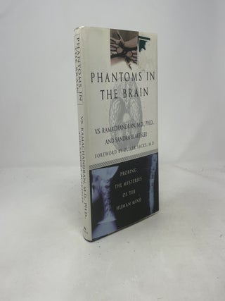 Item #458983 Phantoms in the Brain. Sandra Blakeslee V. S. Ramachandran