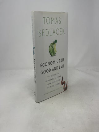 Economics of Good and Evil: The Quest for Economic