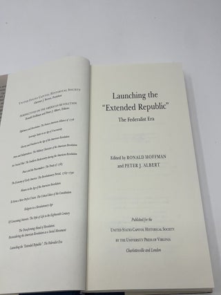 Launching the Extended Republic: The Federalist Era