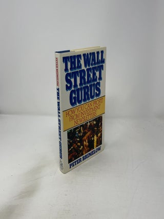The Wall Street Gurus: How You Can Profit From Investment Newsletters