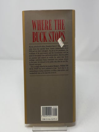 Where the Buck Stops: The Personal and Private Writings of Harry S. Truman