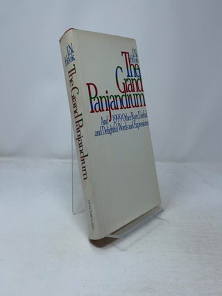 The Grand Panjandrum: And 1,999 Other Rare, Useful, and Delightful Words and Expressions