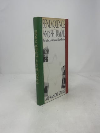 Benevolence and Betrayal: Five Italian Jewish Fami
